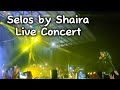 Selos - Shaira Live Concert at SND
