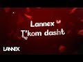 Lannex - T'kom dasht