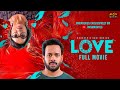 Love(2023) Tamil Full HD Movie | Bharath | Vani Bhojan | R.P.Bala | Ronnie Raphael | MSK Movies