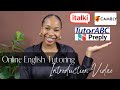 Intro Video for ONLINE English Tutoring+Tips#cambly #italki #preply #roadto7k #southafricanyoutuber