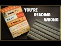How to Read a Book - Become a Better Reader... By Discovery - Mortimer Adler