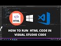 How to Run HTML in Visual Studio Code on Windows 10 2020