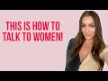 7 Tips On How To Keep A Conversation Going With Women | Courtney Ryan