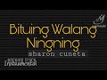 BITUING WALANG NINGNING [ SHARON CUNETA ] INSTRUMENTAL | MINUS ONE
