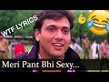 WTF Bollywood Songs , Funniest Lyrics **LOL**
