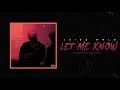 Juice WRLD "Let Me Know (I Wonder Why Freestyle)" (Official Audio)