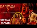 Kantara 2 - Official Trailer | Rishab Shetty | Sapthami Gowda | Vijay Kiragandur | Hombale Films