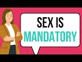 Why Men NEED Sex