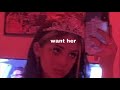DJMustard- want her ft. Quavo,VG ~slowed~