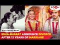 SHOCKING! Esha Deol announces DIVORCE from husband Bharat Takhtani