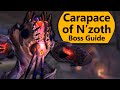 Carapace of N'zoth Raid Guide - Normal/Heroic Carapace of N'zoth Ny'alotha Boss Guide