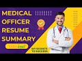 Medical Officer Resume Summary II How To Write Profile Summary - TalksLegal.com