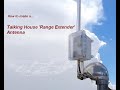 How to Make a Talking House Range Extender Antenna