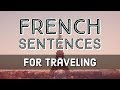 Learn French Sentences for Traveling and Vacations