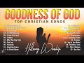 Goodness Of God - Hillsong Worship Christian Worship Songs 2024 ✝✝ Best Praise And Worship Lyrics #2