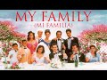 [4K] My Family | Mi Familia (1995) with subtitles