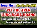 Karaoke Vết Thù Trên Lưng Ngựa Hoang Tone Nữ - Cha Cha Cha Trống Jazz Long Ẩn 9669