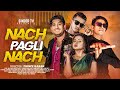 Nach Pagli Nach | নাচ পাগলী নাচ | Bangla Eid Song | Rana Bappy | Shawon | MR Rizan |  Ayat | 2024