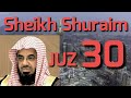 JUZ 30 SHEIKH SHURAIM