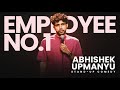 Employee No.1 - Standup Comedy by Abhishek Upmanyu | Story
