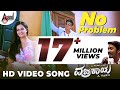 No Problem | Vajrakaya Full HD Video | Shivarajkumar | Shubra Aiyappa | Dhanush | Kannada Songs