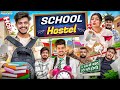SCHOOL HOSTEL || Sumit Bhyan