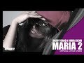 Maria Two - Daddy Shaq x Rubba.Bend // Official Audio 2013