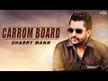 Sharry Mann New Song : Carrom Board (Official Video) | Goldboy | New Punjabi Songs | Saga Music