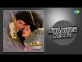 Betaab - Jhankar Beats | Jab Hum Jawan Honge | R.D. Burman | Jukebox| Hero & king Of Jhankar Studio
