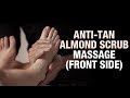 Anti-Tan Almond Scrub Massage (Front side) - Poonam Sharma - Body Bliss