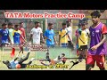 TATA Motors Practice Camp 2024 || Goalkeeper को सबसे ज्यादा प्रैक्टिस करवा रहा है 😮‍💨