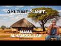 Mama Alhamudulilah Omutume Planet Amapiano Official lyrics Video New Uganda Music 2024