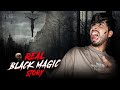 Kaala Jaadu - The Real Horror Story☠️ || ShivamIsOn ||