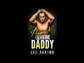 Her Marine Daddy by Lee Savino | Romance Audiobook Full