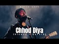 Chhod Diya (Slowed + Reverb) Arijit Singh, Kanika Kapoor, Shabbir Ahmed | Hello Lofi