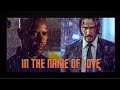 John Wick X The Equalizer - In The Name Of Love [AMV]