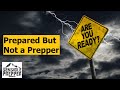 Prepared but not a Prepper : 10 Things to Do!