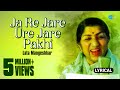 Ja Re Jare Ure Jare Pakhi with lyrics | Lata | Four Square Hits Bengali Modern Of Female Artists
