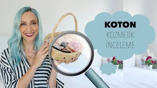 Ürün Dedektifi: KOTON Kozmetik 🔍 İnceleme Altında | Sebile Ölmez