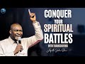 Conquer Your Spiritual Battles: Find Strength in Thanksgiving! | Apostle Joshua Selman