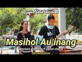 Masihol au inang-Masriani aritonang ft Daniel sinurat (Official music vidieo)