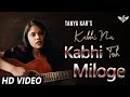 Kabhi na kabhi to milogi | Tanya kar | Female acoustic guitar cover | shaapit | Tune Lyrico