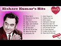 Kishore Kumar Hits , Best Of Kishor Kumar , Purane Gaane , Old Hindi Song