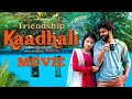 Friendship Kadhali | Love Web Series | Full Movie | Finally Raj | Krishnashilpa | Actually