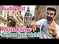 BUDAPEST: 15 Things you MUST KNOW before visiting! | Hungary Travel Guide
