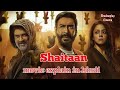 Shaitaan Movie Ending Explained In Hindi (2024)| Shaitaan movie story