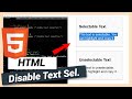 Disable Text Selection | HTML and CSS Tutorial