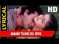 Maine Tujhe Dil Diya With Lyrics | Udit Narayan, Sarika Kapoor | Betaaj Badshah 1994 Songs | Mamta