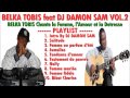 BELKA TOBIS chante la Femme, l'Amour et la Détresse  By GrandMasterMix aka DJ DAMON SAM