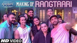 Making of Rangtaari Loveratri Aayush Sharma Warina Hussain Yo Yo Honey Singh Tanishk Bagchi Making of Rangtaari Loveratri Aayush Sharma Warina Hussain Yo Yo Honey Singh Tanishk Bagchi